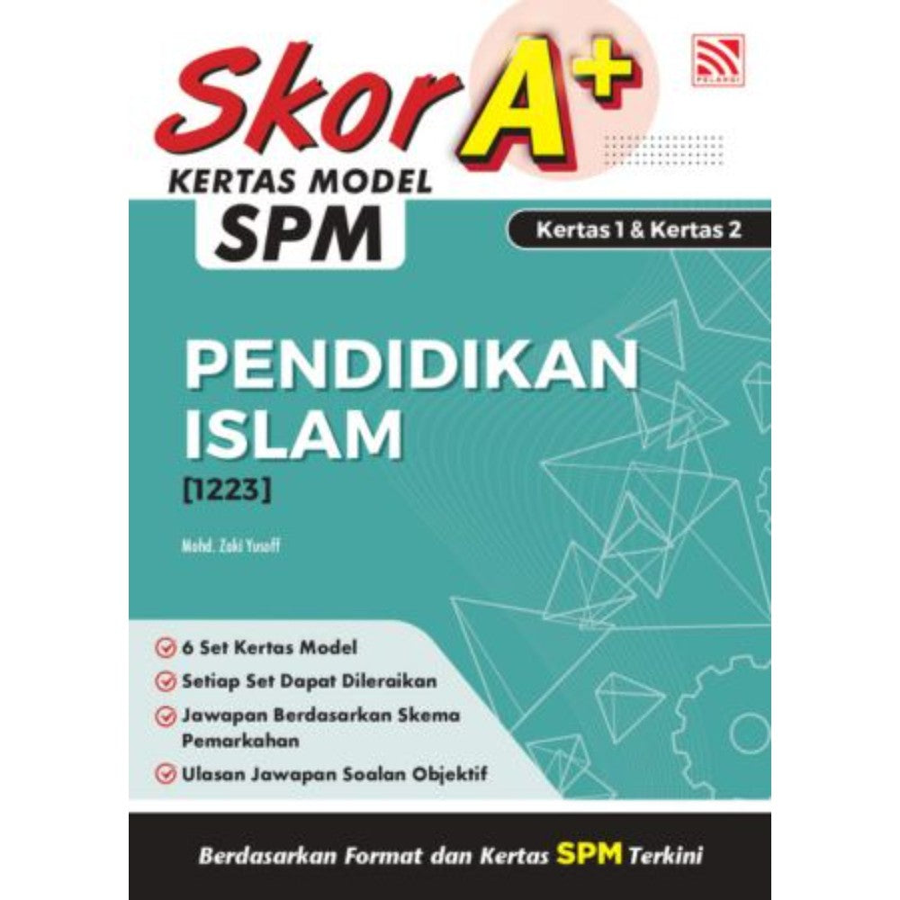 Skor A+ SPM 2025 Pendidikan Islam ** Old Edition