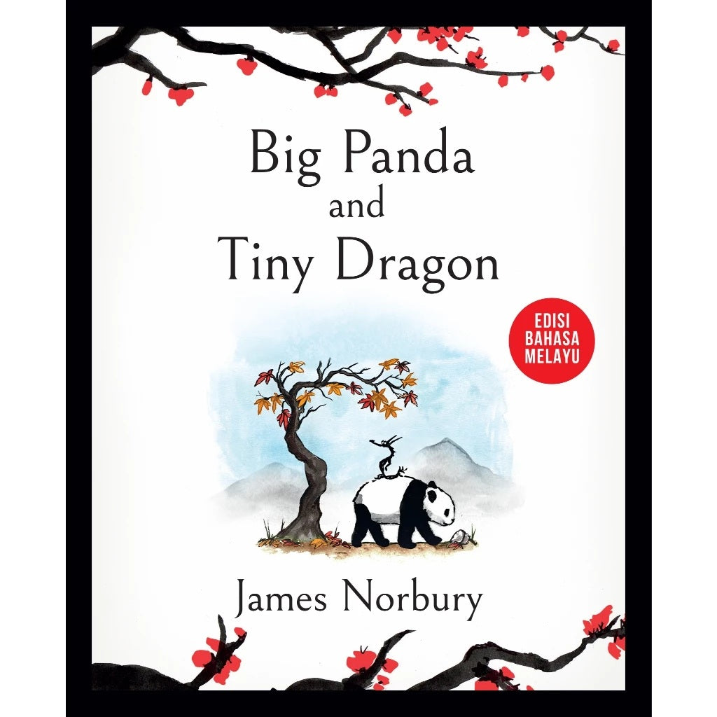 Big Panda and Tiny Dragon (Edisi Bahasa Melayu) (Hardcover)