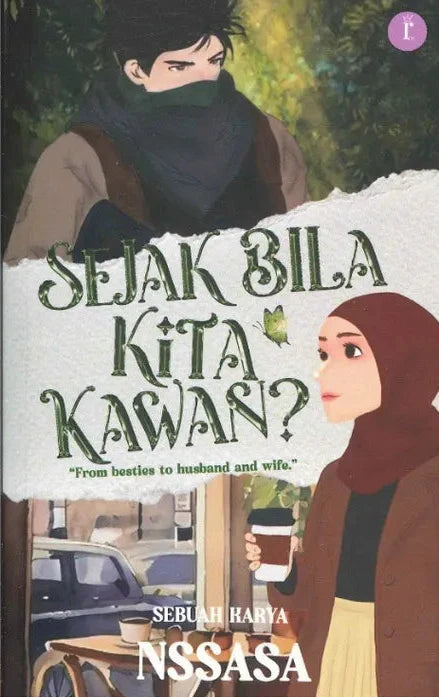 Sejak Bila Kita Kawan?