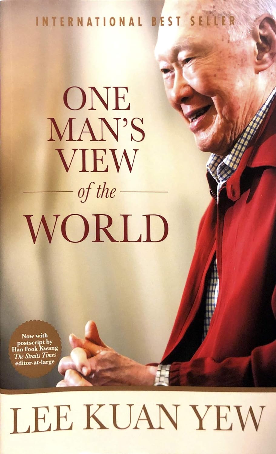 One Man's View of the World Lee Kuan Yew (FIRM)