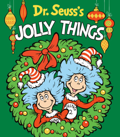 Dr. Seuss's Jolly Things