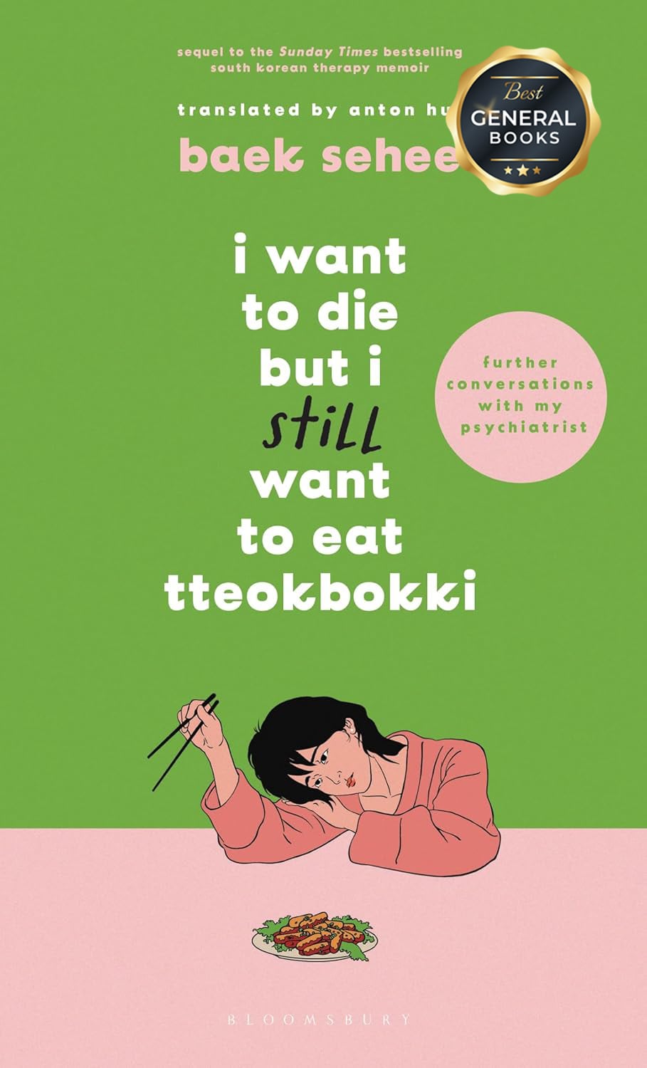 I Want to Die but I Still Want to Eat Tteokbokki: Further Conversations with My Psychiatrist