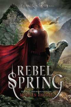 Falling Kingdoms #02: Rebel Spring