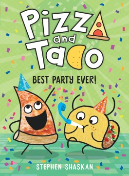 Pizza and Taco #02: Best Party Ever! (HC)