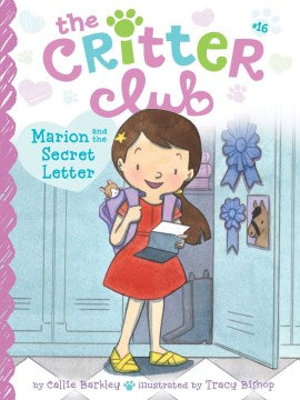 The Critter Club #16: Marion and the Secret Letter