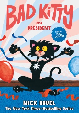 Bad Kitty for President (Bad Kitty) [Hardcover]