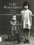 A Life Reimagined: A Memoir