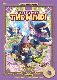 Little Mages Series: Let's Fly With The Wind!