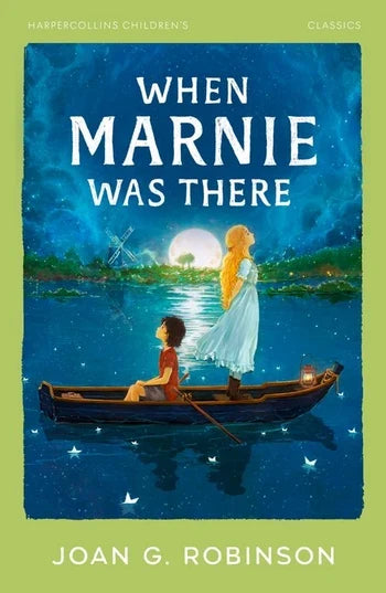HarperCollins Children's Classics: When Marnie Was There